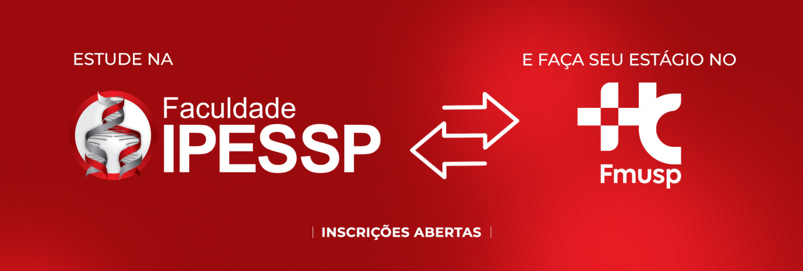 Faculdade IPESSP + Faculdade de Medicina USP:
